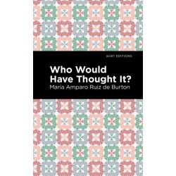 Who Would Have Thought It?: A Novel