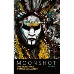 Moonshot: The Indigenous Comics Collection (Vol. 1)