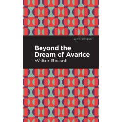 Beyond the Dreams of Avarice