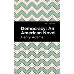 Democracy: An American Novel