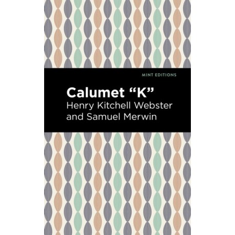 Calumet "K"