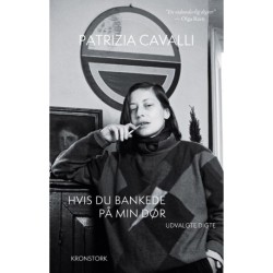 Hvis du bankede på min dør: Udvalgte digte