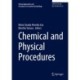 Chemical and Physical Procedures