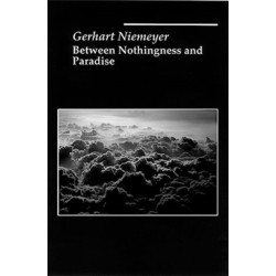 Between Nothingness and Paradise