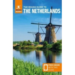 The Rough Guide to the Netherlands: Travel Guide with eBook