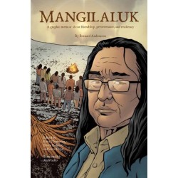 Mangilaluk: A graphic memoir about friendship, perseverance, and resiliency