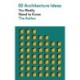 50 Architecture Ideas You Really Need to Know: A complete introduction to the key concepts and styles of architecture
