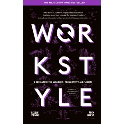 Workstyle: A revolution for wellbeing, productivity and society
