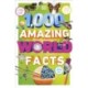 1,000 Amazing World Facts
