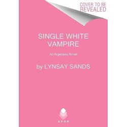Single White Vampire: An Argeneau Novel