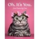 Oh. It's You.: Love Poems by Cats