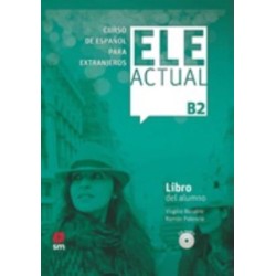 Ele Actual: Libro del alumno (con licencia digital) + CDs B2 - 2019 ed.