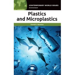 Plastics and Microplastics: A Reference Handbook