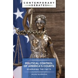 Political Control of America's Courts: Examining the Facts