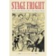Stage Fright: Politics and the Performing Arts in Late Imperial Russia