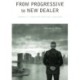 From Progressive to New Dealer: Frederic C. Howe and American Liberalism