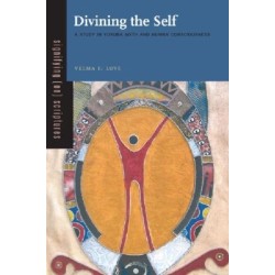Divining the Self: A Study in Yoruba Myth and Human Consciousness