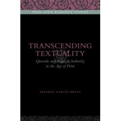 Transcending Textuality: Quevedo and Political Authority in the Age of Print