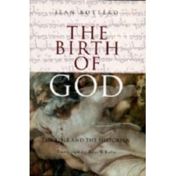 The Birth of God: The Bible and the Historian
