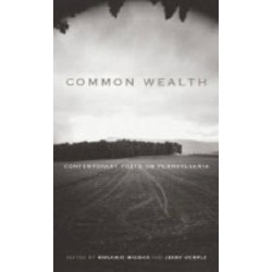 Common Wealth: Contemporary Poets on Pennsylvania
