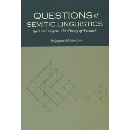 Questions of Semitic Linguistics: Root and Lexeme, the History of Research