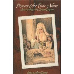 Pleasant Are Their Names: Jewish Names in the Sephardic Diaspora