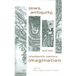 Jews, Antiquity, and the Nineteenth-Century Imagination