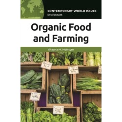 Organic Food and Farming: A Reference Handbook