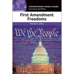 First Amendment Freedoms: A Reference Handbook