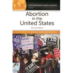 Abortion in the United States: A Reference Handbook