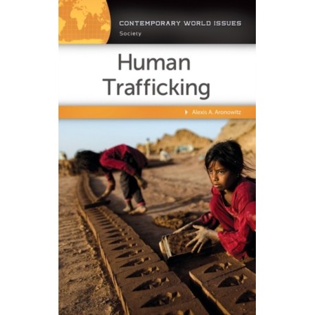 Human Trafficking: A Reference Handbook