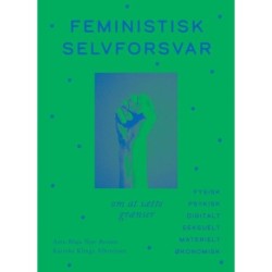 Feministisk selvforsvar: Om at sætte grænser