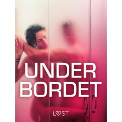 Under bordet – erotiske noveller