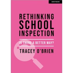 Rethinking school inspection: Is there a better way?