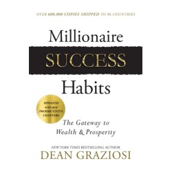 Millionaire Success Habits: The Gateway to Wealth & Prosperity