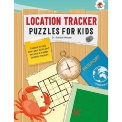 LOCATION TRACKER PUZZLES FOR KIDS PUZZLES FOR KIDS: The Ultimate Code Breaker Puzzle Books For Kids - STEM