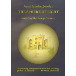 The Sphere of Light: Secrets of the Boleyn Women