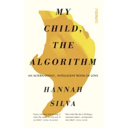 My Child, the Algorithm: An alternatively intelligent book of love