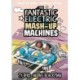 The Fantastic Electric Mash-Up Machines: Obstacle Attack!
