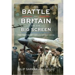 The Battle of Britain on the Big Screen: The Finest Hour' Through British Cinema