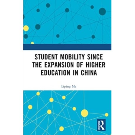 Student Mobility Since the Expansion of Higher Education in China