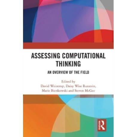 Assessing Computational Thinking: An Overview of the Field