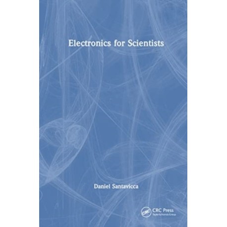 Electronics for Scientists
