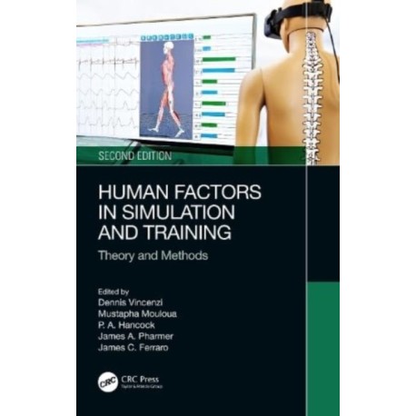 Human Factors in Simulation and Training: Theory and Methods