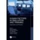 Human Factors in Simulation and Training: Application and Practice