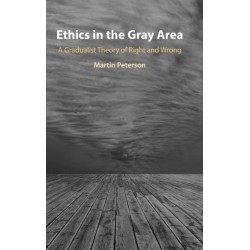 Ethics in the Gray Area: A Gradualist Theory of Right and Wrong