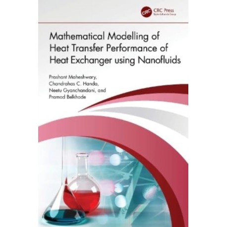 Mathematical Modelling of Heat Transfer Performance of Heat Exchanger using Nanofluids