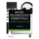 Music Technology Essentials: A Home Studio Guide