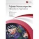 Polymer Nanocomposites: Fabrication to Applications
