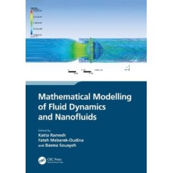 Mathematical Modelling of Fluid Dynamics and Nanofluids